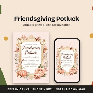Może przedstawiać: Szablon zaproszenia na Friendsgiving Potluck z ozdobną ramką, dyniami i motywami kwiatowymi. Tekst zawiera Friendsgiving Potluck, bring a dish, bring a friend, Saturday, November 21, 6 PM, at Emily's Home, RSVP 555-123-4567.