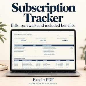 May include: A laptop screen displaying a Subscription Tracker spreadsheet with columns for payments, savings, and benefits. The text reads Subscription Tracker, Bills, renewals and included benefits, and Excel + PDF Clear Desk Works Studio.
