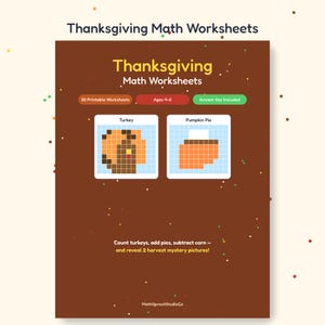 Pode incluir: Um documento educativo castanho intitulado Thanksgiving Math Worksheets com 30 folhas imprimíveis para idades de 4 a 6 anos, incluindo chave de respostas. Exibe duas imagens de pixel art em grelha de um peru e uma tarte de abóbora.