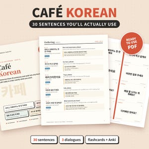 Könnte beinhalten: Ein digitales Dokument mit dem Titel CAFÉ KOREAN 30 SENTENCES YOU'LL ACTUALLY USE, das koreanische Sätze mit englischen Übersetzungen für die Bestellung in einem Café enthält. Das Layout umfasst Abschnitte für Bestellungen und ein rotes Abzeichen READY TO USE PDF.