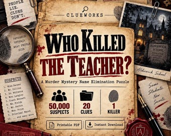 Who Killed the Teacher? Murder Mystery Name Elimination Puzzle | 50,000 Suspects | Printable Detective Logic Game PDF
