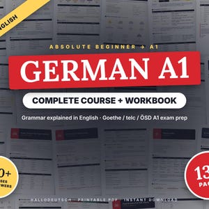 Könnte beinhalten: Ein digitales Bildungsdokument mit dem Titel GERMAN A1 COMPLETE COURSE + WORKBOOK und Texten wie ABSOLUTE BEGINNER, Grammar explained in English, Goethe/telc/ÖSD A1 exam prep, 430+ EXERCISES WITH ANSWERS und 135 PAGES.