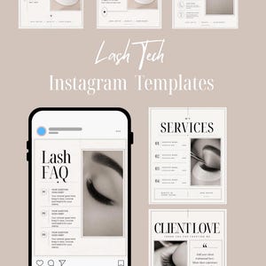 May include: A collection of digital Instagram templates for lash technicians featuring a neutral colour palette. The designs include text headers like Lash Set Spotlight, Lash Tip, Lash Care, My Services, Lash FAQ, and Client Love, alongside black and white imagery of closed eyes with long eyelashes.