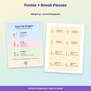 May include: A printable set featuring a Steer My Dragon poster and eight cut-out break passes. The poster lists three steps: Breathe, Tell, and Move, with illustrations of a child and a dragon. The passes include text for break and quiet space.