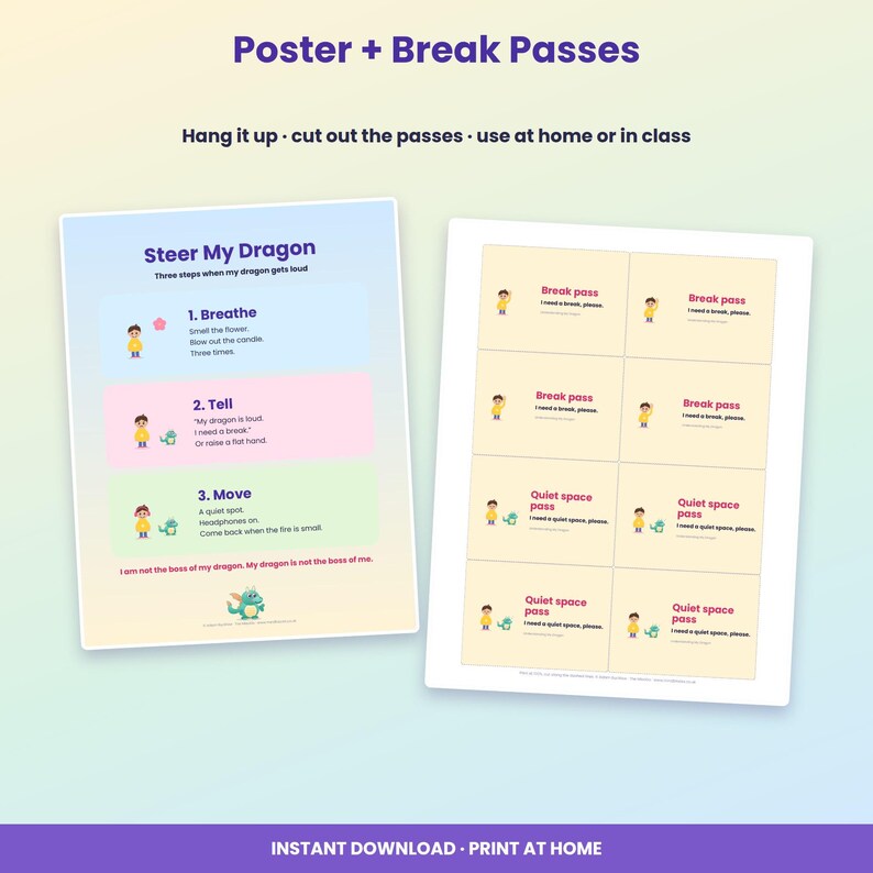 May include: A printable educational poster titled Steer My Dragon with three steps for emotional regulation, alongside a sheet of eight cut-out cards labeled Break pass and Quiet space pass, featuring illustrations of a child and a small dragon.