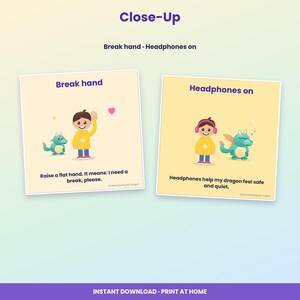 May include: Two square educational cards with light yellow backgrounds. The left card shows a child waving and a dragon with the text: Break hand. Raise a flat hand. It means: I need a break, please. The right card shows a child with pink headphones and a sleeping dragon with the text: Headphones on. Headphones help my dragon feel safe and quiet.