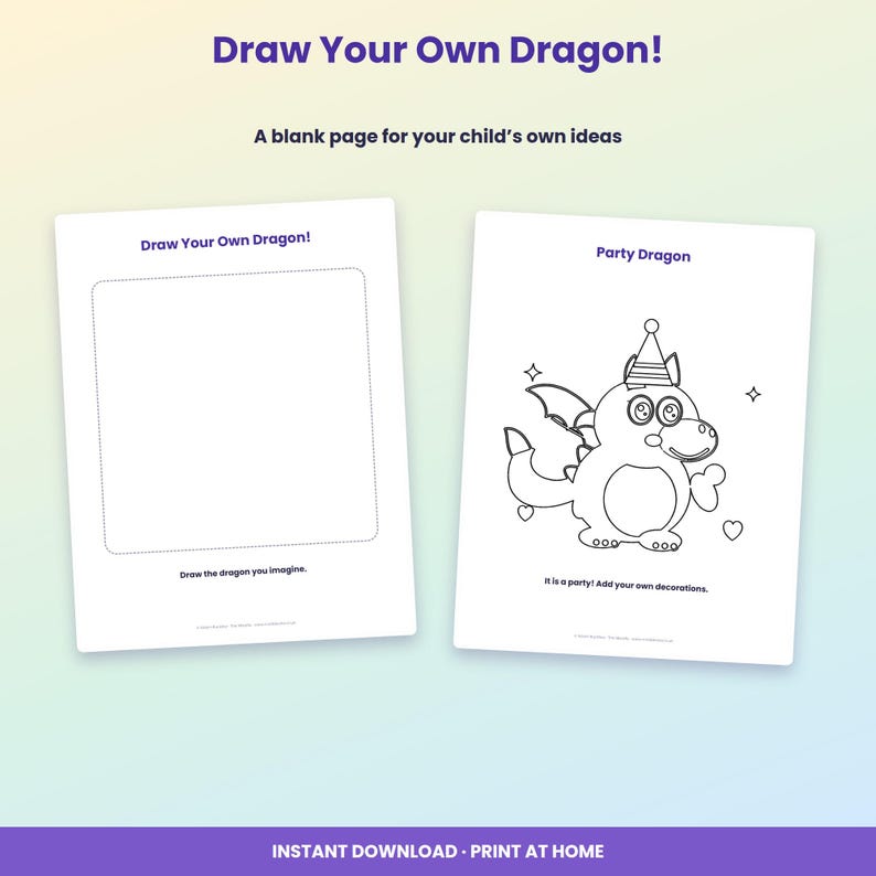May include: Two white printable activity sheets with black text and outlines. The left sheet is titled Draw Your Own Dragon! with a blank square and the text Draw the dragon you imagine. The right sheet shows a Party Dragon wearing a party hat.