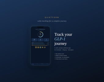 May include: A digital wellness app interface titled Quietform, featuring a smartphone displaying a GLP-1 Companion dashboard with a score of 75, tracking metrics, and icons. Text includes Track your GLP-1 journey for Ozempic, Wegovy, Mounjaro.