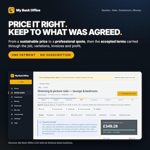Op de afbeelding: Een digitale interface voor de My Back Office-software met een offerte voor Shelving & picture rails. Het scherm toont navigatiemenu's, de status van de opdracht en financi&euml;le details, waaronder een overeengekomen prijs van &pound;349.28. De tekst luidt Price it right, keep to what was agreed.