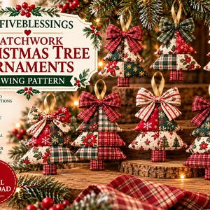 May include: A digital sewing pattern for patchwork Christmas tree ornaments featuring the text MYFIVEBLESSINGS PATCHWORK CHRISTMAS TREE ORNAMENTS SEWING PATTERN. The image displays seven fabric tree ornaments in red, green, and white patterns.