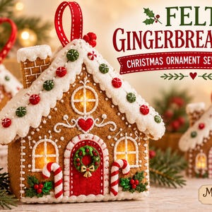 May include: A felt gingerbread house Christmas ornament sewing pattern featuring a brown house with white icing, red and green accents, a red door with a wreath, candy canes, and a red ribbon loop. The text reads FELT GINGERBREAD HOUSE.