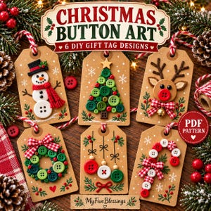 May include: Six kraft paper gift tags featuring Christmas button art designs including a snowman, a tree, a reindeer, a wreath, ornaments, and a candy cane. The tags are decorated with red and green buttons, fabric bows, and painted details.