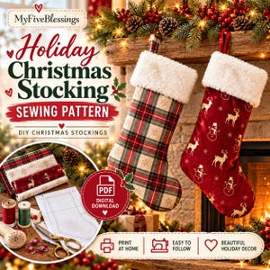 以下が含まれることがあります： MyFiveBlessings Holiday Christmas Stocking SEWING PATTERNというテキストが記載されたクリスマスストッキングのデジタル縫製パターン。画像には、チェック柄と、金色のトナカイと雪だるまが描かれた赤色の、2つの完成したストッキングが表示されています。