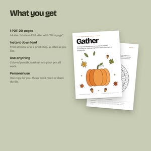 May include: A digital document titled Gather featuring a large orange pumpkin illustration surrounded by small autumn leaves and acorns. The text includes drawing and coloring exercises for Thanksgiving. The document is 20 pages in A4 size and is intended for personal use with colored pencils, markers, or pens.