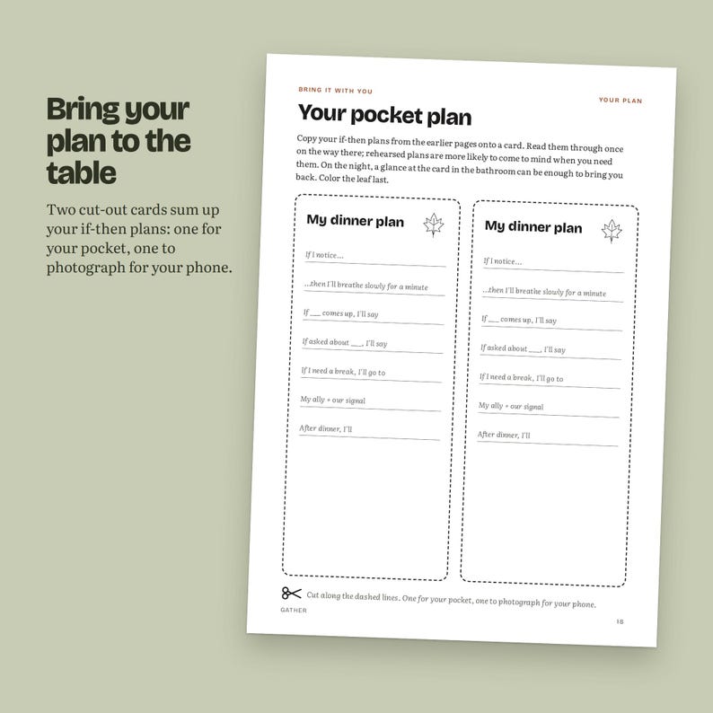 May include: A white page titled Your pocket plan with two rectangular cut-out cards featuring black text and dashed borders. Each card includes sections for dinner plans, including prompts like If I notice, then I'll breathe slowly for a minute, and My ally + our signal, with a small leaf icon at the top right.