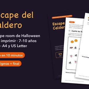 May include: A printable Halloween escape room game titled Escape del Caldero for ages 7-10. The set includes PDF documents in A4 and US Letter sizes, featuring four puzzles plus a final challenge, with graphics of pumpkins, ghosts, and spiders.
