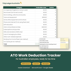 May include: An ATO Work Deduction Tracker spreadsheet for Australian employees. The table lists categories like car expenses, work travel, and tools with columns for deductible totals and entries. Includes a 2025-26 income year summary box.