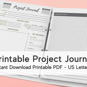 May include: Printable project journal with a gridded page for schematic charts. The journal has sections for project information, photo ideas, and ratings.