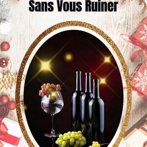 Peut inclure: Trois bouteilles de vin en verre sombre, un verre à vin contenant des raisins verts et une grappe de raisins verts sur fond noir, encadrés par un ovale doré. Texte : Vos Pépites de Fêtes Sans Vous Ruiner, Par Adeline, votre caviste, La Petite Cave.