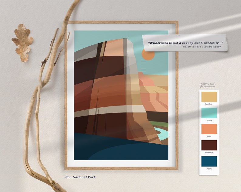 Puede incluir: Una ilustraci&oacute;n geom&eacute;trica de un ca&ntilde;&oacute;n en el Parque Nacional Zion, Utah. La ilustraci&oacute;n est&aacute; en tonos de marr&oacute;n, naranja, azul y verde. El texto "Wilderness is not a luxury but a necessity..." se muestra en la parte superior de la imagen. El texto "Desert Solitaire | Edward Abbey" se muestra debajo de la cita. El texto "Zion National Park" se muestra en la parte inferior de la imagen.
