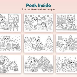 May include: A collection of nine black and white coloring pages featuring cozy winter scenes with animals like bears, penguins, and cats. The text at the top reads Peek Inside 9 of the 40 cozy winter designs, showcasing various seasonal activities.