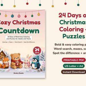 May include: A book cover titled Cozy Christmas Countdown featuring a fox, bear, rabbit, and penguin in a snowy landscape. The text includes 24 Days of Bold Easy Coloring and Puzzles for Adults and Teens, Coloring, Mazes, Word Search, Spot the Difference.