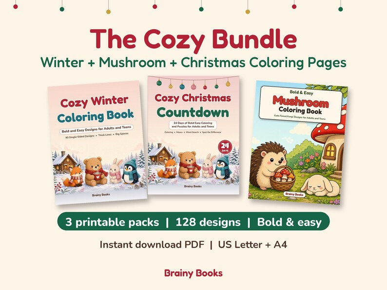 May include: The Cozy Bundle includes three printable coloring books: Cozy Winter Coloring Book, Cozy Christmas Countdown, and Mushroom Coloring Book. The set features 128 bold and easy designs for adults and teens in US Letter and A4 PDF format.