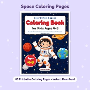 May include: A coloring book titled Solar System & Space Coloring Book for Kids Ages 4-8 featuring a cartoon astronaut, planets, and stars on a dark blue background. The cover includes text about 40 cute planets, rockets, and astronauts.