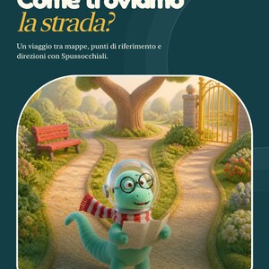 May include: A magazine cover titled Il Giornalino degli Spussosauri Numero 04 featuring a green dinosaur character wearing a clear helmet, glasses, and a red and white striped scarf while holding a map on a path near a red bench and yellow gate.