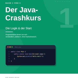 Learn Java Programming E-Book (PDF) | Java Crash Course Volume 1 for Beginners | Code, Script & Game Tutorial Digital Download