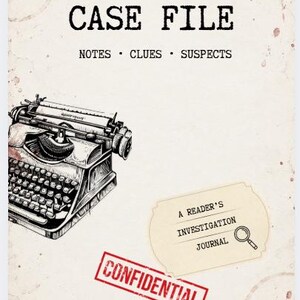 Puede incluir: Una portada de diario titulada CASE FILE NOTES CLUES SUSPECTS con una ilustración en blanco y negro de una máquina de escribir antigua, una etiqueta beige que dice A READER'S INVESTIGATION JOURNAL con una lupa y un sello rojo CONFIDENTIAL.