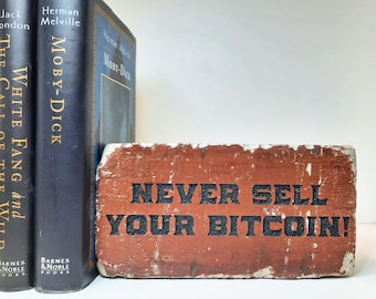 Never Sell Your Bitcoin Engraved Brick Bookend Self Decor Item