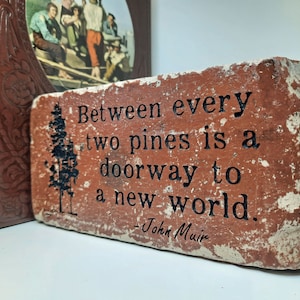 Engraved John Muir Quote Brick Bookend: Rustic Home Decor