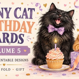 Funny Cat Birthday Card Bundle Volume 5 —  5 Printable Cards for Cat Lovers, 5×7