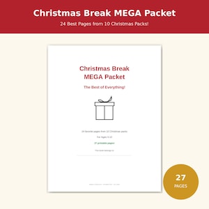 Może przedstawiać: Biały dokument zatytułowany Christmas Break MEGA Packet z podtytułem The Best of Everything. Zawiera czarny rysunek liniowy prezentu, tekst informujący o 24 ulubionych stronach z 10 pakietów świątecznych dla dzieci w wieku 3-10 lat oraz 27 stron do druku.