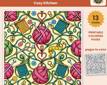 May include: A digital colouring page featuring a repeating pattern of pink yarn balls, knitting needles, swatches of knitted fabric, scissors, buttons, and a yellow measuring tape. The text reads COZY PATTERNS, Cozy Kitchen, 13 PAGES, and pages to colour.