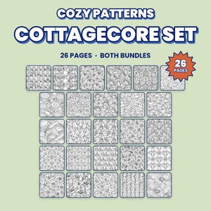 May include: A digital coloring book set titled COZY PATTERNS COTTAGECORE SET, featuring 26 pages across both bundles. The image displays a grid of 26 individual square black and white line art patterns, each showcasing intricate designs of nature and home.