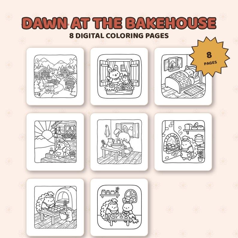 May include: A set of 8 digital coloring pages titled DAWN AT THE BAKEHOUSE featuring black and white line art illustrations of anthropomorphic animals in cozy settings, including a bakery, a bedroom, and a mountain village scene.