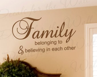 Family Belonging and Believe Each Other Love Home Vinyl Lettering Quote Wall Decal Art Letters Sticker Graphic Decor Saying Decoration F12