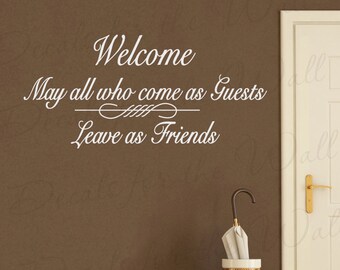 May All Who Come As Guests Leave Friends Friendship Decorative Vinyl Sticker Art Letters Large Wall Decal Quote Lettering Decor Saying FR7