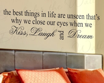The Best Things Life Unseen Kiss Laugh Dream Inspirational Motivational Vinyl Sticker Art Wall Decal Quote Lettering Decor Decoration I79