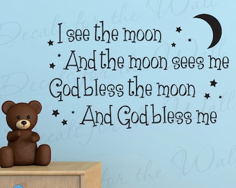 I See Moon God Bless Girl or Boy Room Kid Baby Nursery Large Wall Decal Art Vinyl Lettering Quote Sticker Graphic Decoration Decor B71