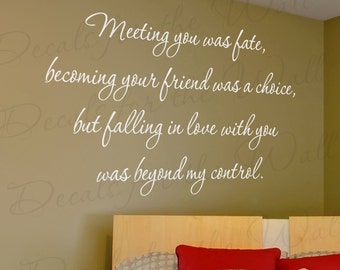 Meeting You Was Fate Loving Beyond My Control Love Bedroom Family Quote Sticker Decoration Art Decor Vinyl Saying Wall Lettering Decal L64