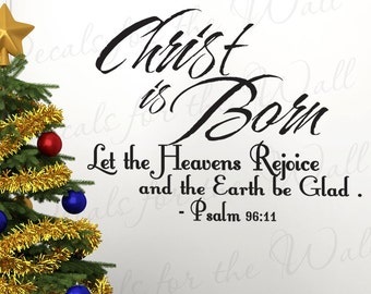 Psalms 96 Christ Born Christmas Religious God Christ Christian Bible Vinyl Large Wall Decal Quote Sticker Lettering Art Decor Decoration C20