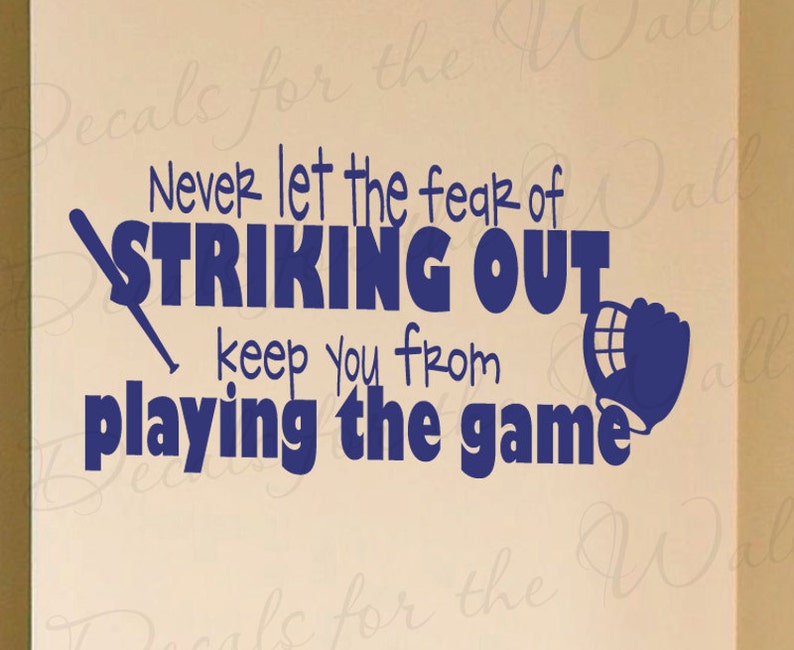 Never Let Fear Striking Out Baseball Boy Sports Themed Kid Room Playroom Wall Decal Decoration Vinyl Quote Sticker Decor Art Mural S37 image 1