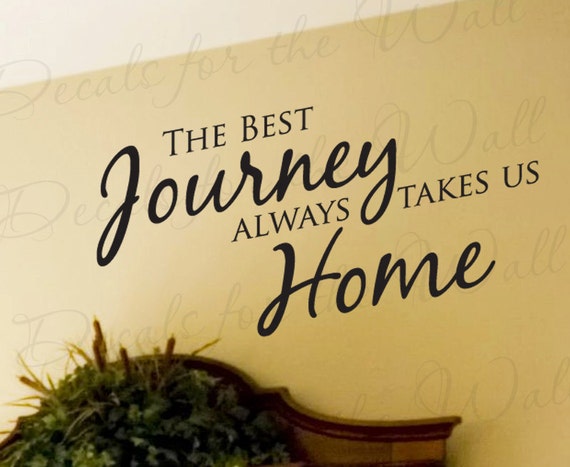 The Best Journey Always Takes Us Home Family Love Living Room Etsy