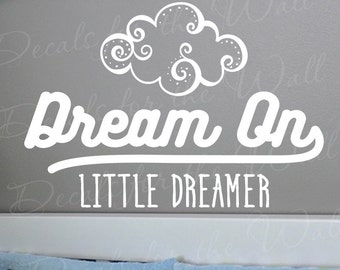 Dream On Little Dreamer - Above And Beyond Perry Como Song Lyrics Kids Boy Girl Baby Nursery - Wall Decal Quote Vinyl Lettering Art Ins T72