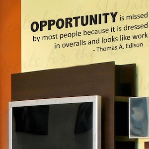 Opportunity Missed By Most People Work Thomas Edison Funny Inspirational  Wall Decal Vinyl Lettering Decoration Quote Sticker Art Decor IN38