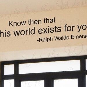 Diese Welt existiert f&uuml;r Sie Ralph Waldo Emerson inspirierende Wand Schriftzug Aufkleber Aufkleber Dekor Vinyl zitieren Art sagen Dekoration J50