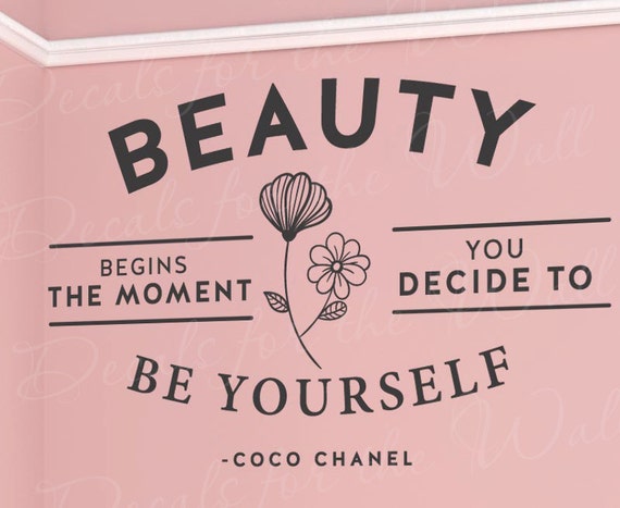 Beauty Begins Decide to Be Yourself Coco Chanel Wall Quote 